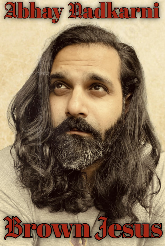 Abhay Nadkarni:棕色耶稣